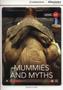 Imagem de Mummies and myths (bk w/onl access lv a2+)