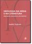 Imagem de Neologia na Mídia e na Literatura : Percursos Linguístico-discursivo