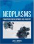 Imagem de Neoplasms: princ of developmentt & diversity - JONES AND BARTLETT LEARNING