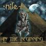 Imagem de Nile - In the Beginning CD