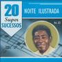 Imagem de Noite Ilustrada 20 Super Sucessos Vol. 2 - CD Samba - Polydisc