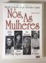 Imagem de Nos As Mulheres dvd original lacrado