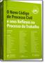 Imagem de Novo Código de Processo Civil e Seus Reflexos no Processo do Trabalho, O - JUSPODIVM