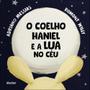 Imagem de O coelho Haniel e a Lua no céu