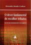 Imagem de O Dever Fundamental de Recolher Tributos No Estado Democrático de Direito - Livraria do Advogado