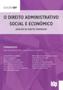 Imagem de O direito administrativo social e econômico: análises de direito comparado - ALMEDINA BRASIL