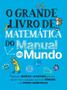 Imagem de O Grande Livro De História + Matemática + Química Manual Do Mundo - Sextante