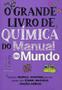 Imagem de O Grande Livro De História + Matemática + Química Manual Do Mundo - Sextante