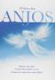 Imagem de O Livro dos Anjos - Quem são eles, como descobrir o seu e como se conectar com todos
