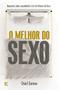 Imagem de O Melhor do Sexo: Respostas sobre Sexualidade À Luz da Palavra de Deus - Editora Vida
