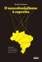 Imagem de o Neocolonialismo à Espreita - Mudanças Estruturais Na Sociedade Brasileira