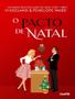 O pacto de natal - CHARME EDITORA Imagem de O pacto de natal - CHARME EDITORA