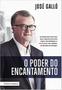 Imagem de O Poder Do Encantamento- José Galló - Editora Planeta