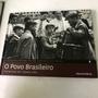 Imagem de O Povo Brasileiro Coleção Folha Fotos Antigas do Brasil Vol 3 - Folha de São Paulo