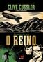 Imagem de O Reino Vol 2 Uma Aventura Dos Fargo - Clive Cussler E Grant Blackwood - NOVO CONCEITO - 2012