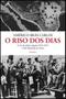 Imagem de O Riso Dos Dias - O 25 De Abril, Angola 1974-1975 E Três Histórias De Amor - MINOTAURO