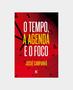 Imagem de O Tempo, a Agenda e o Foco, livro Josué Campanhã, Envisionar, gestão de tempo