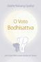 Imagem de O Voto do Bodhisattva - 03Ed/21 - EDITORA THARPA BRASIL                             