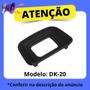 Imagem de Ocular Eyecup Nikon DK-20 D100 D3000 D3100 D3200 D3300 D3400 D3500 D40 D40X D50 D5100 D5200 D5300 D5500 D5600 D60 D70 D7