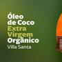 Imagem de Óleo de Coco Extravirgem Orgânico Villa Santa - 200ml