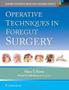 Imagem de Operative techniques in foregut surgery - Lippincott/wolters Kluwer Health