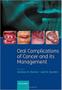 Imagem de Oral complications of cancer and its management - OXFORD
