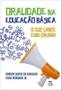 Imagem de Oralidade na educacao basica. o que saber, como ensinar - PARABOLA