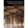 Imagem de Origens da arquitetura moderna e do design - MARTINS - MARTINS FONTES
