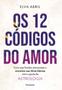 Imagem de Os 12 Códigos do Amor - PENSAMENTO                                        