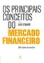 Imagem de Os Principais Conceitos do Mercado Financeiro: 100 Noções Essenciais - Actual