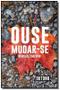 Imagem de Ouse Mudar-se - Diário de Coaching - Outono