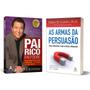 Imagem de Pai Rico, Pai Pobre - Robert Kyiosaki + As armas da persuasão - Robert B. Cialdini - Livro