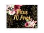 Imagem de Painel de Festa Horizontal 1,55 X 1,20 - Meus 70 Anos  Floral Efeito Brilhos Dourado 012