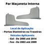Imagem de Par Maçaneta Gol G4 Prata Interna e Fox 2003 a 2009