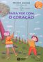 Imagem de Para ver com o coração