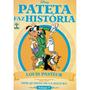Imagem de Pateta Faz História volume 07 - Louis Pasteur