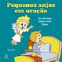 Imagem de Pequenos anjos em oração: As Crianças Falam Com Deus - Santuário
