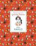 Imagem de Pequenos Livros Sobre Grandes Pessoas- Frida Kahlo - BLUCHER                                           