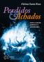 Imagem de Perdidos e Achados: Entre a Escuta Poética e a Psicoterapia - SOLISLUNA