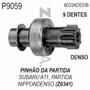 Imagem de PINHAO PARTIDA para SUBARU A11 PARTIDA NIPPONDENSO 9 DENTES