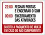 Imagem de Placa 22H Fechar Portas Encerrar Som 00H Encerramento 27X35