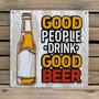 Imagem de Placa Alto Relevo Good People Drink Good Beer  Em Mdf. 29 cm