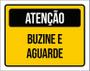 Imagem de Placa Amarela Atenção Buzine E Aguarde 36X46