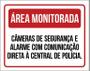 Imagem de Placa Área Monitorada Câmeras De Segurança E Alarme 18x23