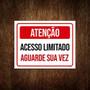 Imagem de Placa Atenção Acesso Limitado Aguarde Sua Vez 36X46