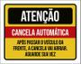 Imagem de Placa Atenção Cancela Automática Aguarde Sua Vez 36X46