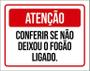 Imagem de Placa Atenção Conferir Se Não Deixou Fogão Ligado 18X23