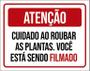 Imagem de Placa Atenção Cuidado Roubar Plantas Você Filmado 36X46