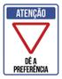 Imagem de Placa Atenção Dê A Preferência 27X35