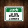 Imagem de Placa Atenção Fale Baixo Estamos Em Atendimento 27X35